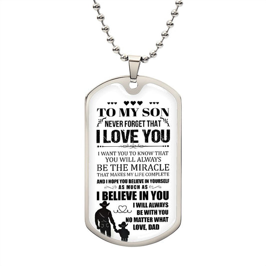 My Son | I believe in you - Dog tag